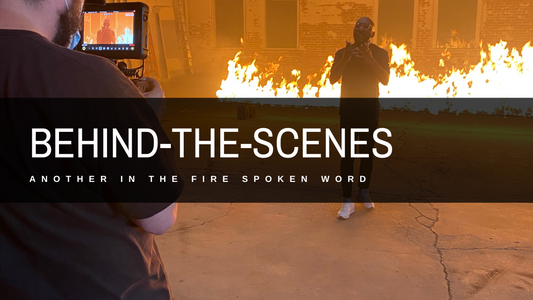 Your Behind-the-Scenes Look at "Another In The Fire Spoken Word"