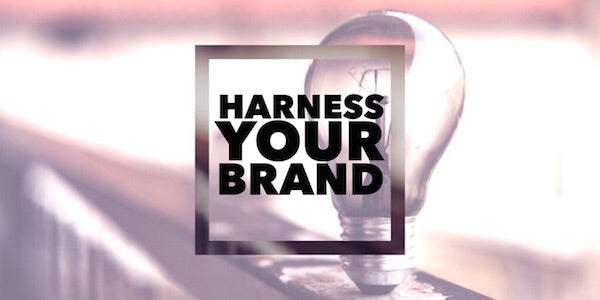 Harness Your Brand