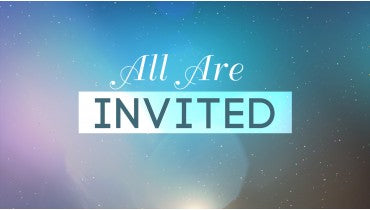 All Are Invited