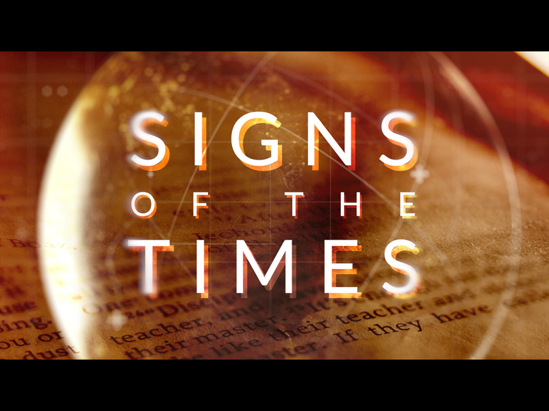 Signs Of The Times