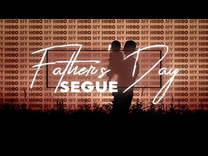 Father's Day Stomp Segue