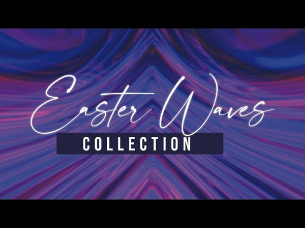 Easter Waves Collection