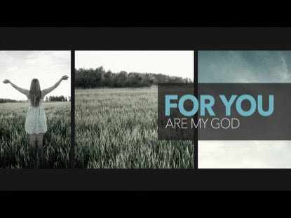 For You Are My God