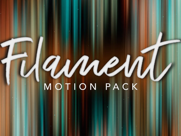 Filament Motion Pack