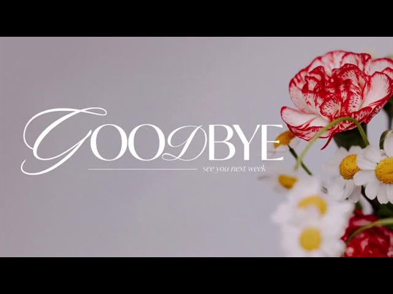 Floral Details Goodbye