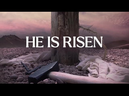 Calvary He Is Risen