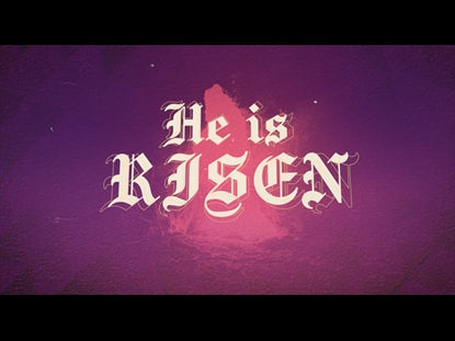 He Is Risen