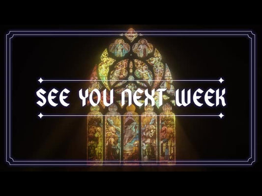 Sacred Glass 2: See You Next Week