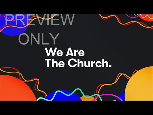 We Are The Church Title Graphic