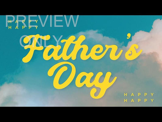 Blue Skies Fathers Day Still