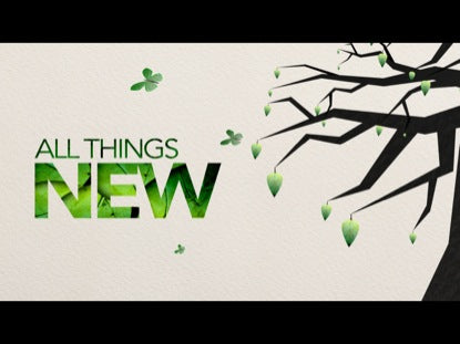 All Things New (New Years)