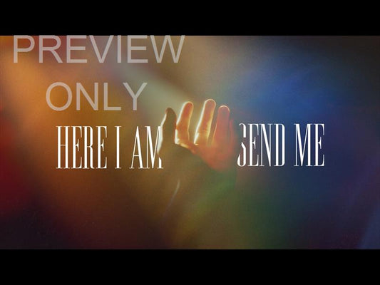 Here I Am Send Me Title Still