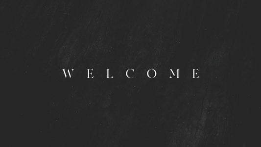 Dark Surface Welcome