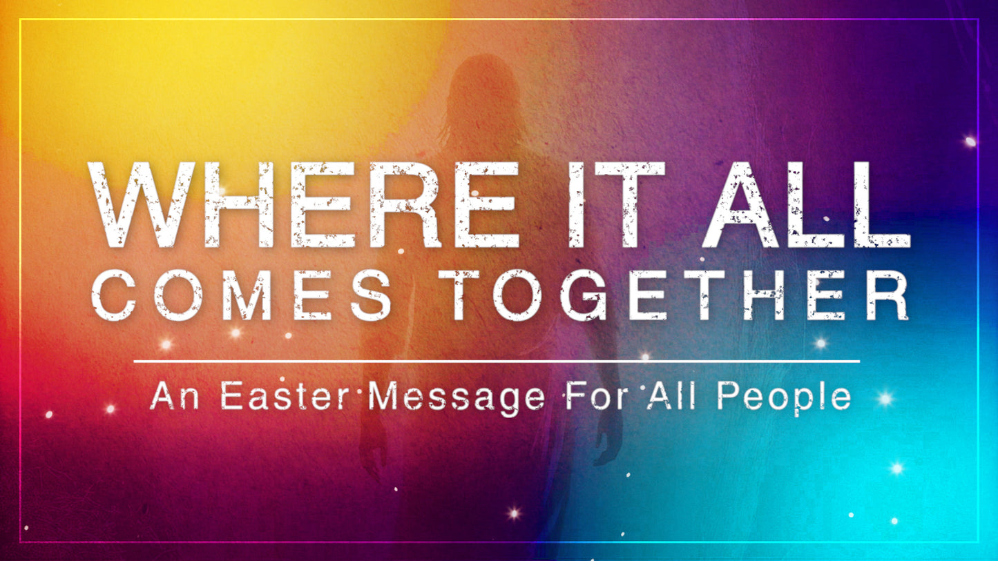 Where It All Comes Together