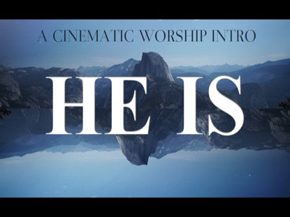 He Is