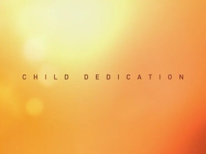 Child Dedication Daybreak Series