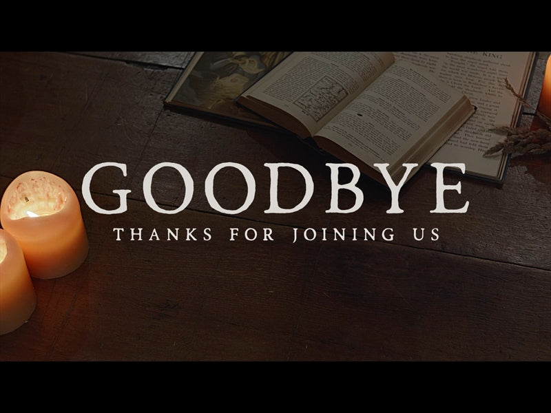 The Hearth Goodbye