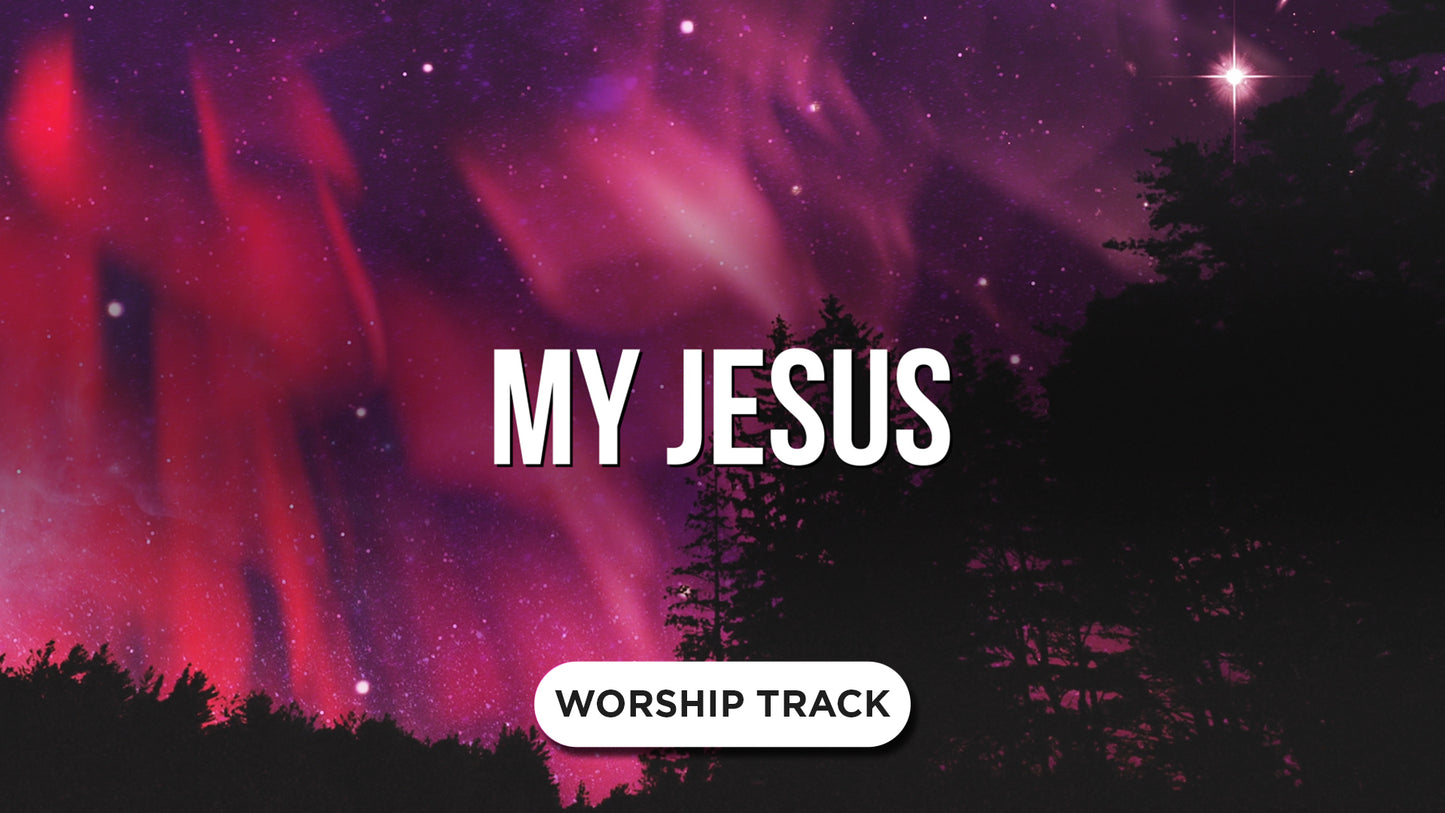 My Jesus