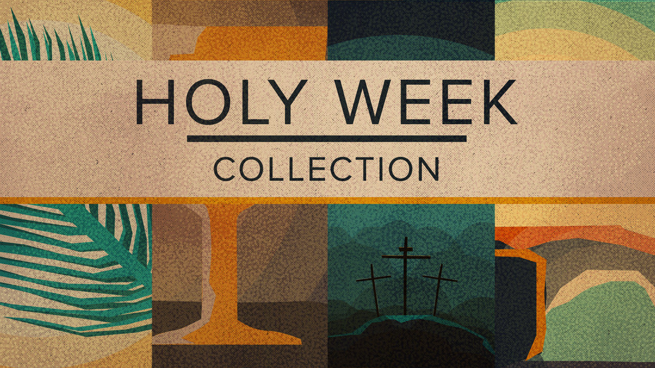 Holy Week Collection