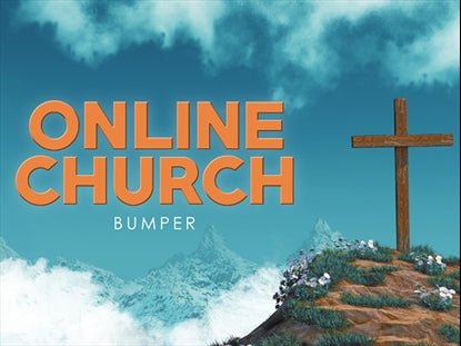 Online Church Bumper Vol 1