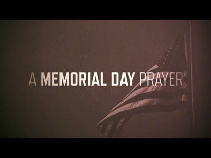 A Memorial Day Prayer