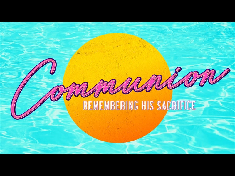 Pool Side Communion