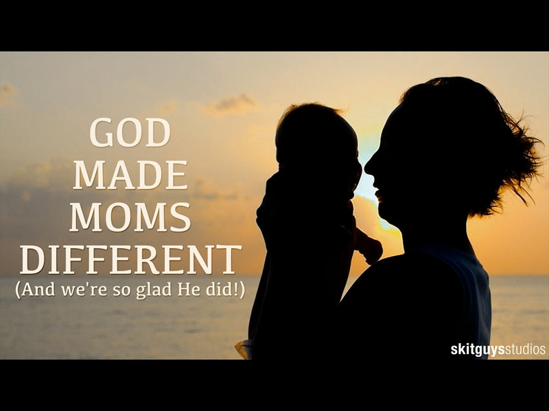 God Made Moms Different (And We're So Glad He Did)