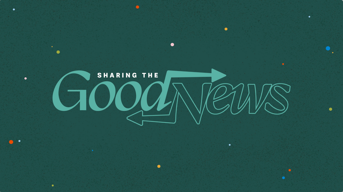 Sharing The Good News 30 Second Version