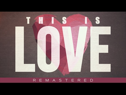 This Is Love (Remastered)