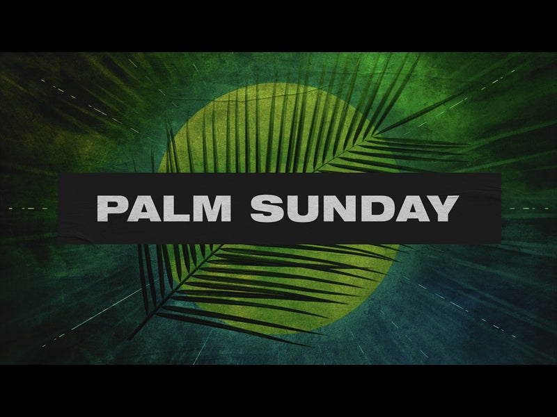 Vibrant Holy Week Palm Sunday Title