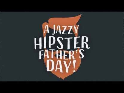 Jazzy Hipster Father's Day