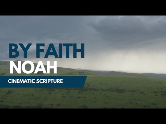 By Faith: Noah