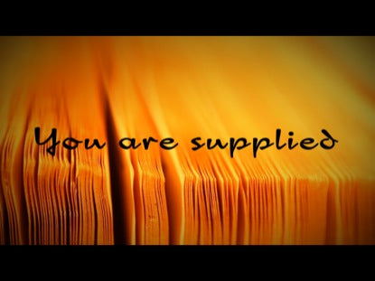 You Are Supplied