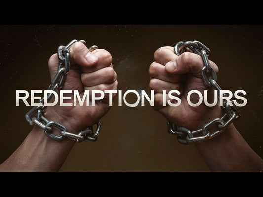 Redemption Is Ours