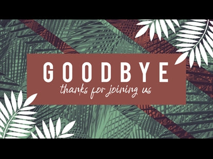 Palm Sunday Goodbye Motion Title