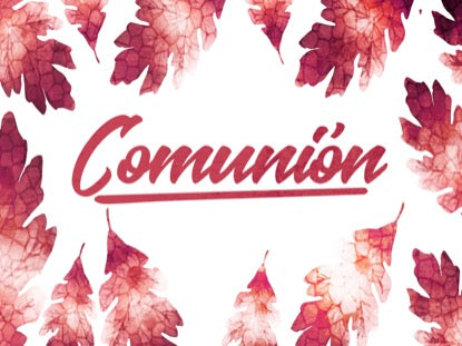 Thanksgiving Crisp Leaves Communion Motion - Spanish
