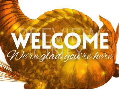 Thanksgiving Welcome Still