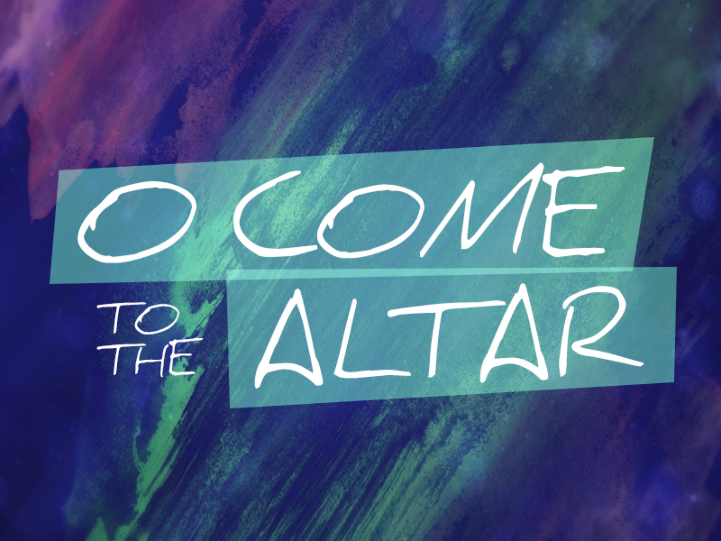 O Come To The Altar