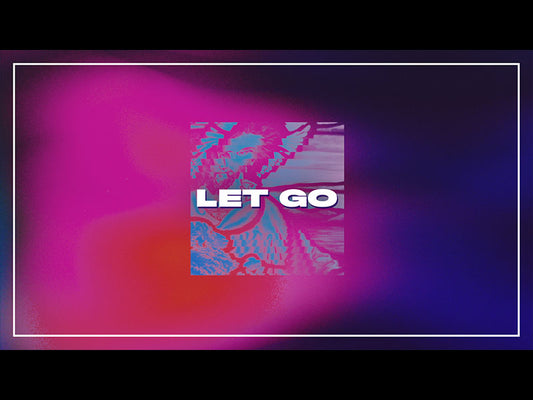 Let Go