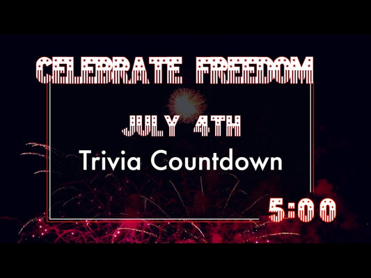 True Freedom July 4th Trivia Countdown