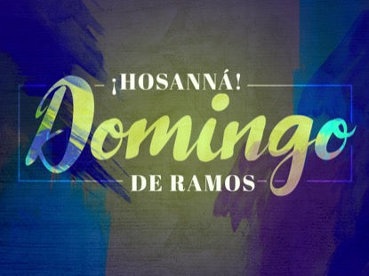 Sanctified Lamb Palm Sunday Motion - Spanish