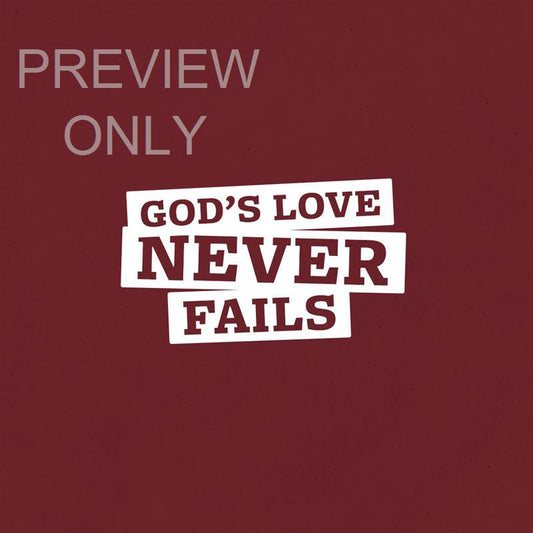 God's Love Never Fails: Social Graphic Title 2
