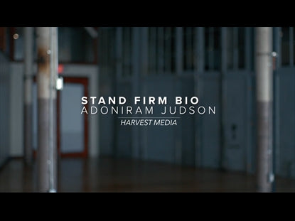 Adoniram Judson (Stand Firm Bio)