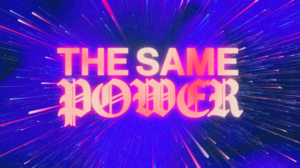 The Same Power