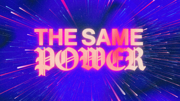 The Same Power