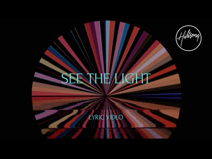 See The Light