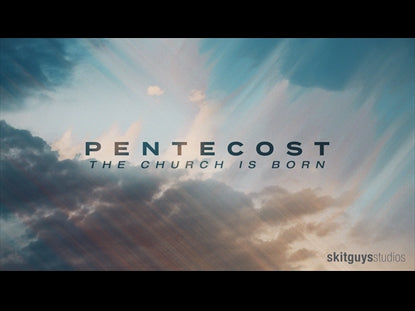 Pentecost: The Church Is Born