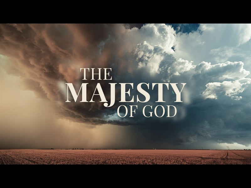 The Majesty Of God