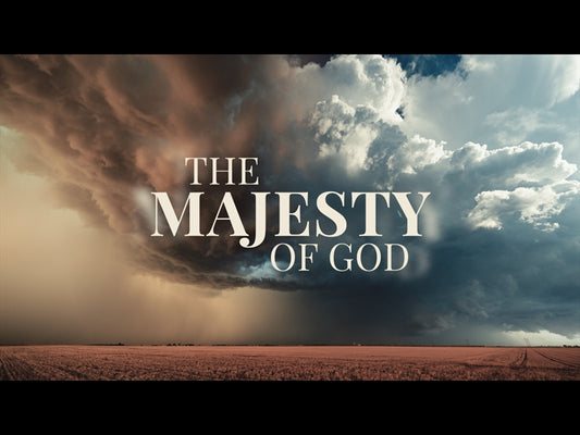 The Majesty Of God