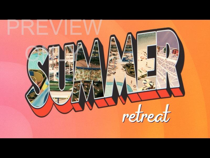 Greetings From Summer Summer Retreat Still
